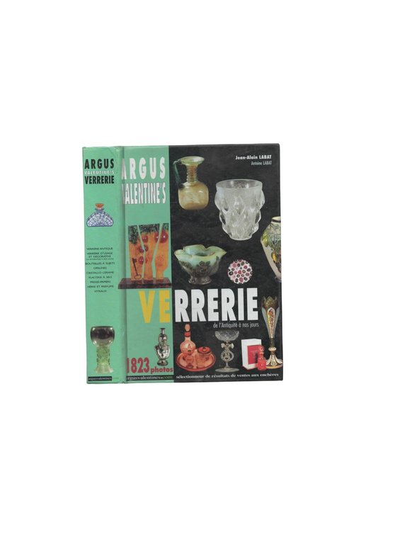 Verrerie De L'Antiquite A Nos Jours