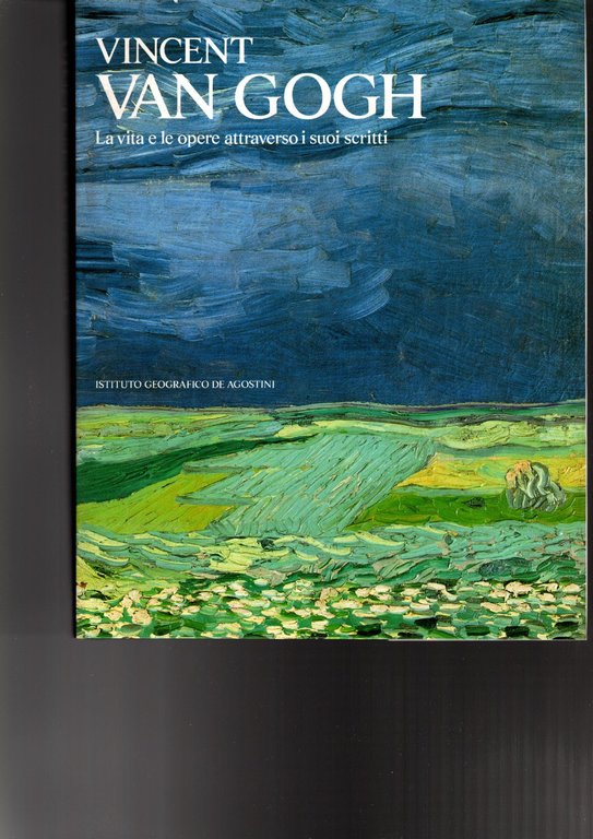 Vincent Van Gogh : la vita e le opere attraverso …