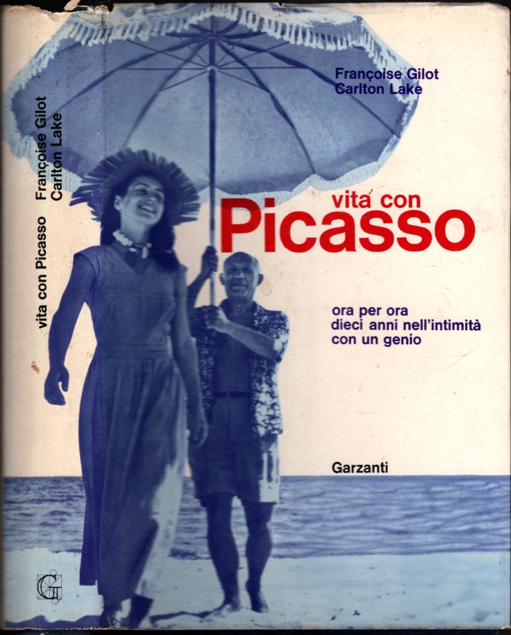 VITA CON PICASSO ORA PER ORA DIECI ANNI NELL'INTIMITA' DI …