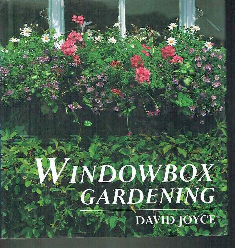 WINDOWBOX GARDENING*DAVID JOYCE**CONRAN OCTOPUS 1993