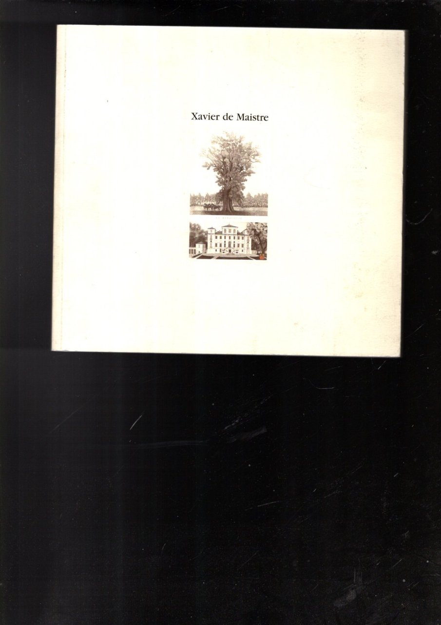 XAVIER DE MAISTRE "DOMAINES PRIVES" "TIRAGES HORS-COMMERCE"