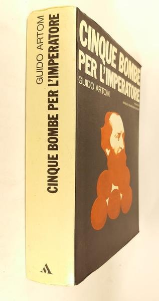 Guido Artom 5 bombe per l'imperatore Mondadori 1974
