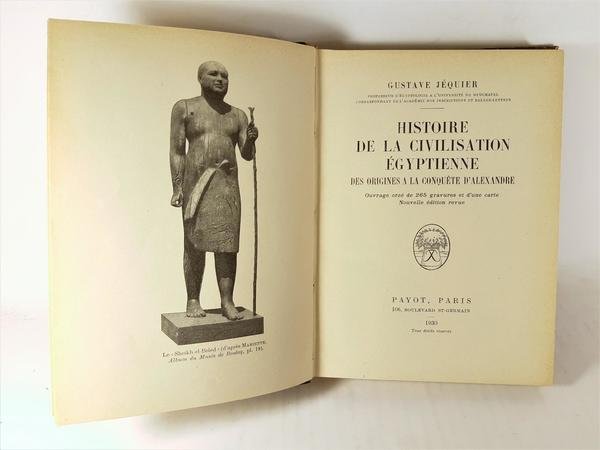 Gustav Jequier Histoire de la civilisation Egyptienne Payot 1930