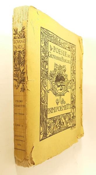 Poesie di Giovanni Pascoli Primi poemetti Zanichelli 1914
