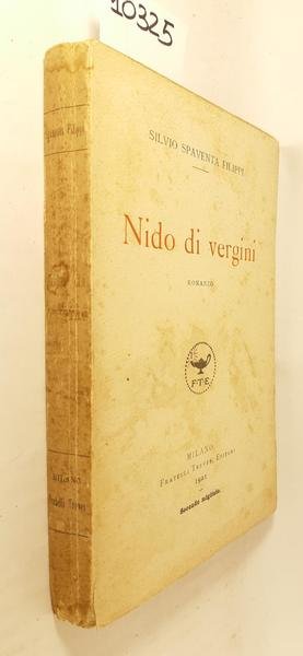 Silvio Spaventa Filippi Nido di vergini Treves 1921 2∞ migliaio