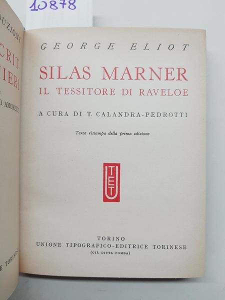 B.Eliot Silas Marner UTET 1957