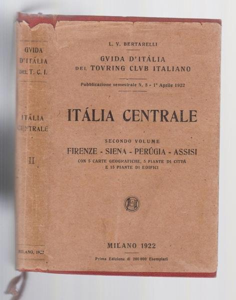 TCI Italia centrale 2∞ volume Firenze Siena Perugia Assisi 1922