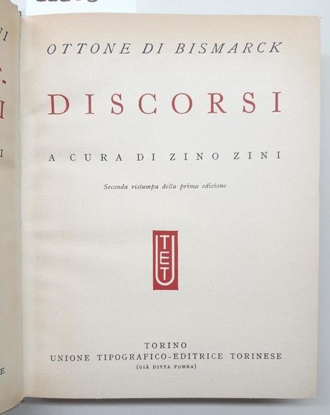 Bismarck Discorsi UTET 1961 2∞ ristampa della 1∞ edizione