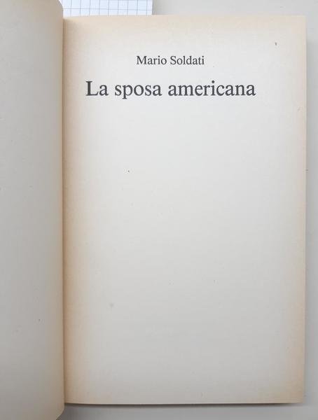 Mario Soldati La sposa americana Mondadori 1977