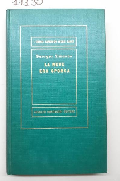 Georges Simon La neve era sporca Mondadori 1957 2∞ edizione