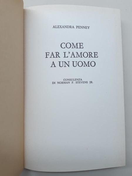 Alexandra Penney Come far l'amore a un uomo Sperling & …