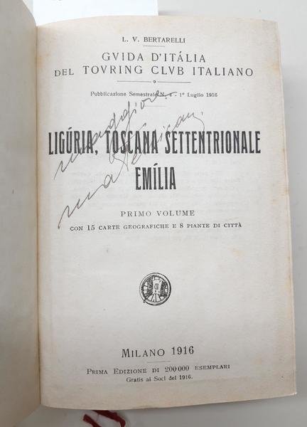 Bertarelli guida Touring Club Italiano Liguria Toscana settentrionale Emilia Treves …