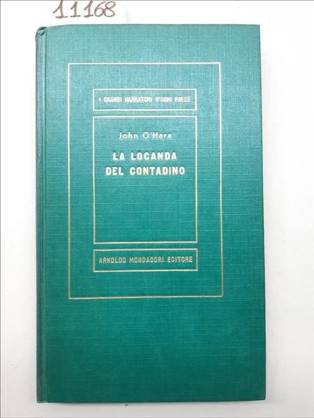 John O'Hara La Locanda del contadino 1957 Mondadori 1∞ edizione