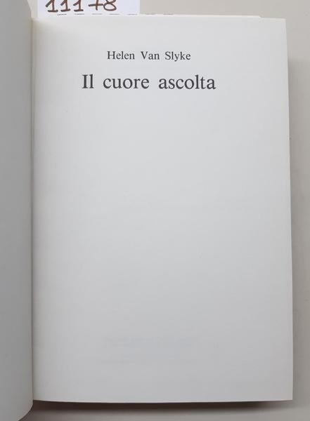 Helen Van Slyke Il cuore ascolta Sperling & Kupfer 1982