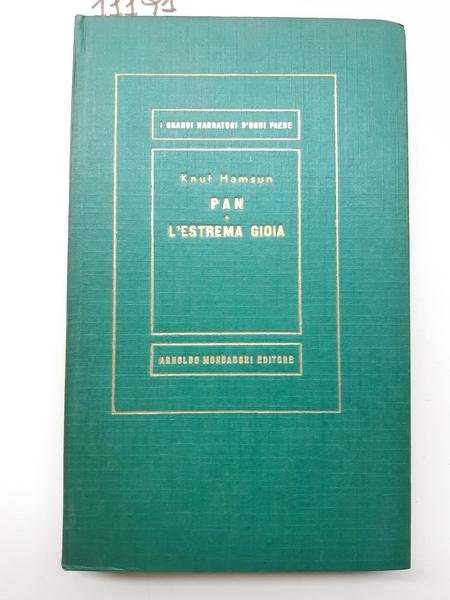 Knut Hamsun Pan L'estrema Gioia Mondadori 1955 6∞ edizione