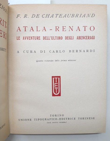 Chateaubriand Atala Renato le avventure dell'ultimo degli Abenceragi UTET 1956