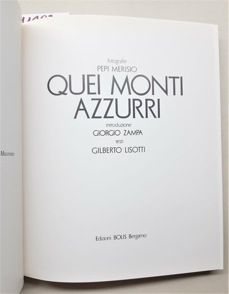 Merisio Zampa Lisotti Quei Monti Azzurri Bolis 1980