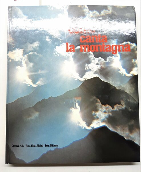 Come canta la montagna Coro ANA Milano 1980