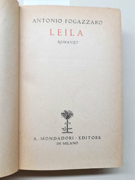 Antonio Fogazzaro Leila Mondadori 1931 da 51∞ al 60∞ migliaio
