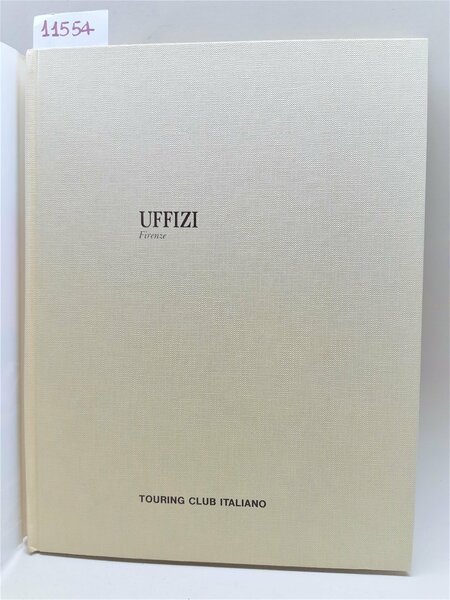 I grandi Musei Uffizi Touring Club Italiano 1974