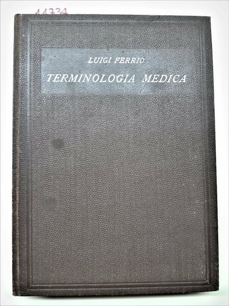 Luigi Ferrio Terminologia medica UTET 1931 | Immagine Gallery 2