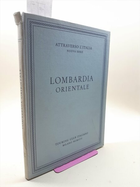 Lombardia occidentale e orientale 1956-1957 due volumi Touring Club Italiano