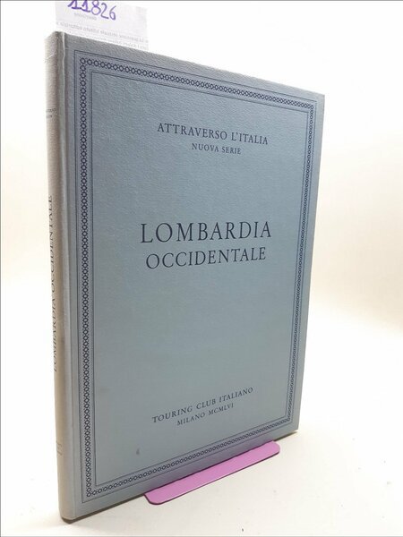 Lombardia occidentale e orientale 1956-1957 due volumi Touring Club Italiano