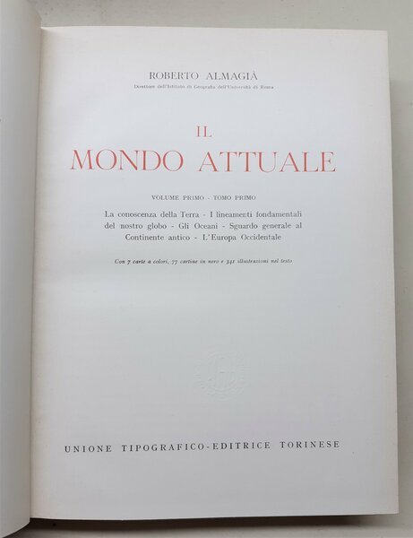 Roberto Almagi‡ Il mondo attuale UTET 1953-1956 6 volumi