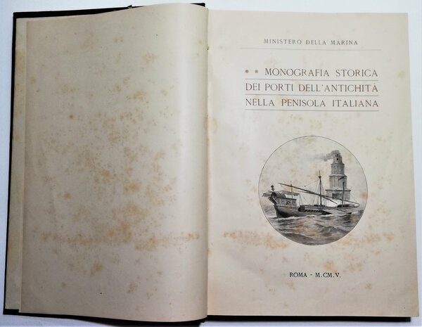 Monografia storica dei porti dell'antichit‡ Italia e isole due volumi …