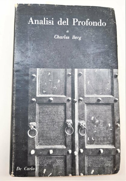 Charles Berg Analisi del profondo De Carlo 1950