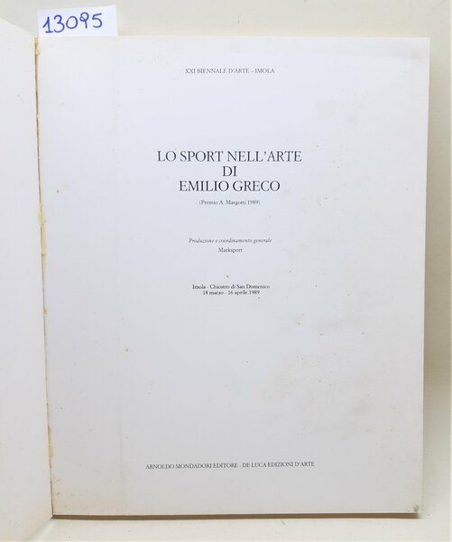 Lo sport nell'arte di Emilio Greco Mondadori 1989