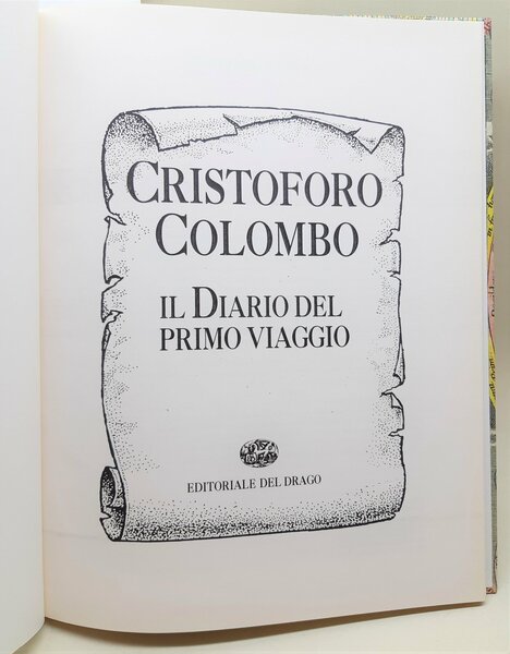 Cristoforo Colombo Il diario del primo viaggio Del Drago 1992