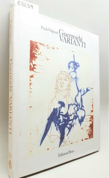Paolo Volponi Guerreschi Varianti edizioni Bora 1980
