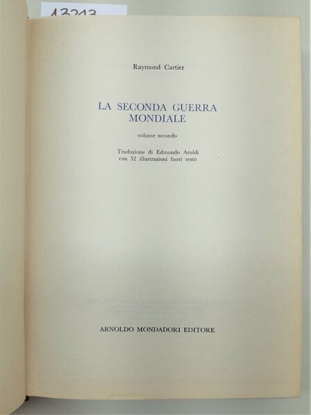 Raymond Cartier La Seconda Guerra Mondiale Mondadori 1∞ edizione 1968 …