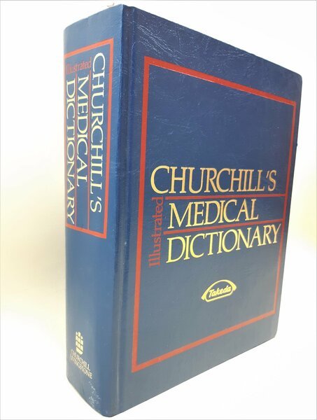 Churchill's Medical Dictionary Churchill 1989