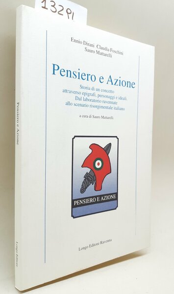 AA.VV. Pensiero e azione storia di un concetto attraverso epigrafi …
