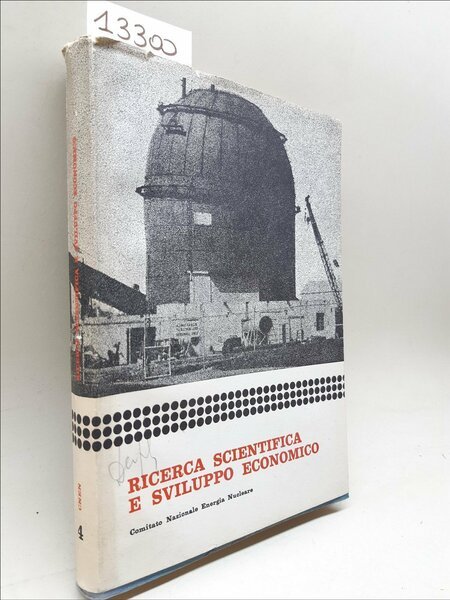 Comitato Nazionale Energia Nucleare Ricerca Scientifica e Sviluppo Economico 4 …