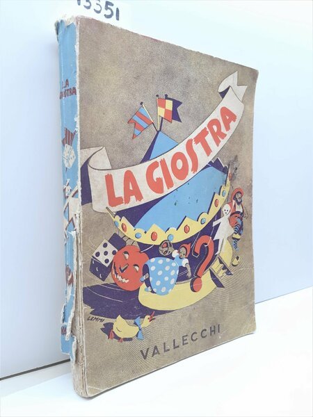 La giostra illustrazioni Roberto Lemmi Vallecchi 1940 3∞ ed.