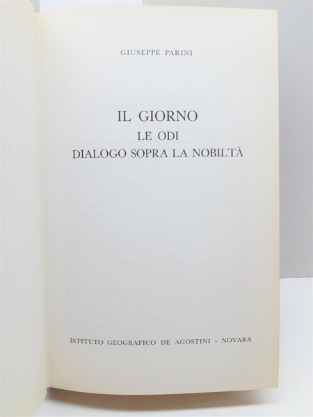 Giuseppe Parini Il giorno le odi Dialogo sopra la nobilt‡ …