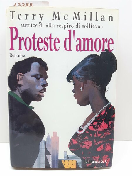 Terry Mc Millan Proteste d'amore romanzo Longanesi 1994