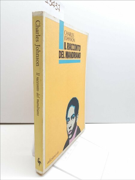 Charles Johnson Il racconto del mandriano edizioni E/O 1990