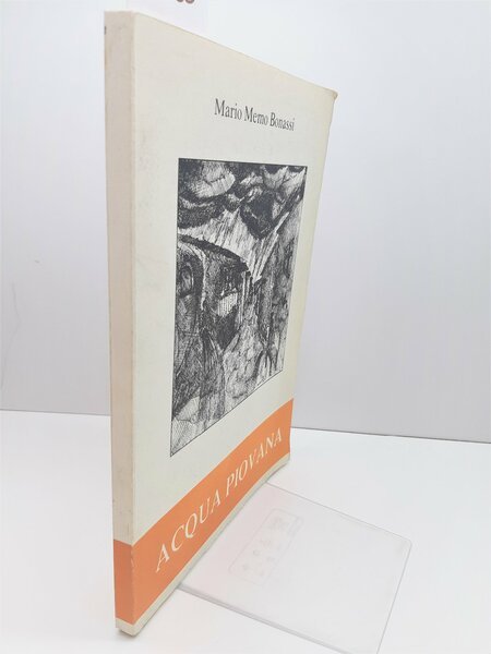 Poesia Mario Memo Bonassi Acqua piovana litografia Bonassi 1987 autografato
