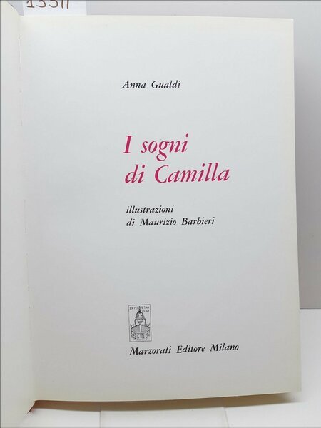 Anna Gualdi i sogni di Camilla illustrazioni Barbieri Marzorati 1977