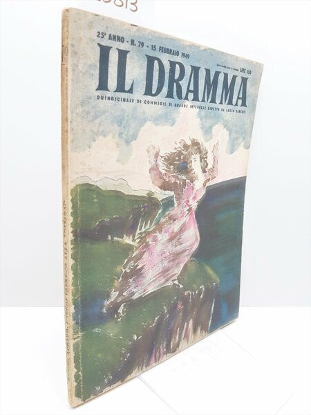 Rivista teatro Il Dramma numero 79 15 febbraio 1949