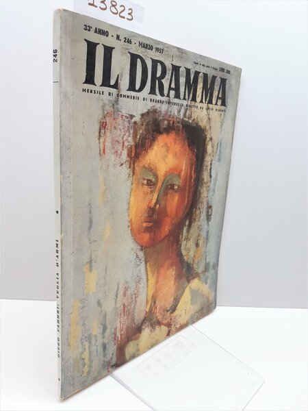 Rivista teatro Il Dramma numero 246 marzo 1957