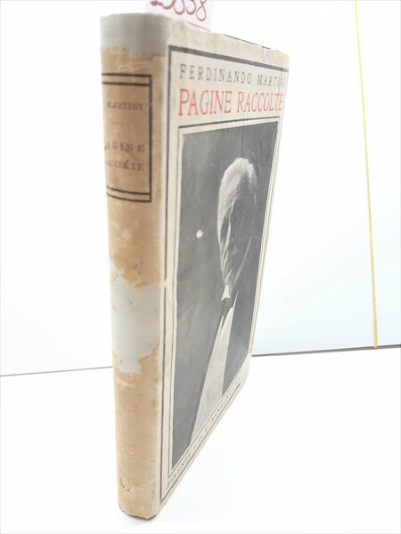 Ferdinando Martini Pagine raccolte Sansoni 2∞ edizione 1920