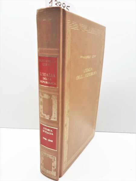 Montanelli Cervi L'Italia della Repubblica 2 Giugno 1946-18 Aprile 1948 …
