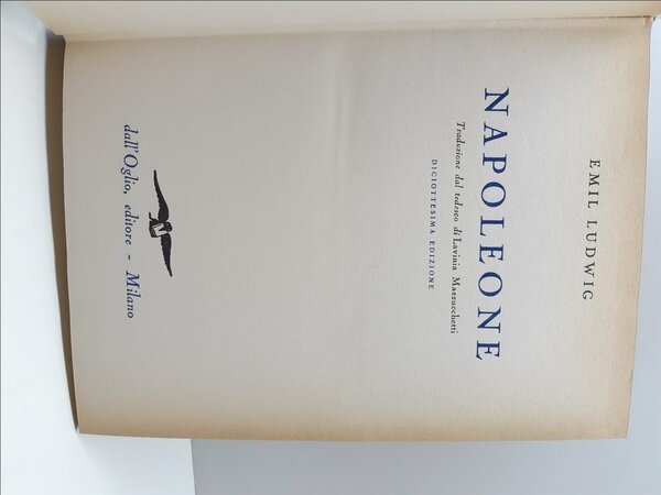 Emil Ludwig Napoleone XVIII ed. Dall'Oglio 1958