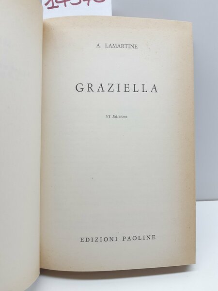 A. Lamartine Graziella 6° ed. Paoline 1963