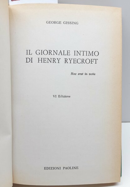 George Gissing Il giornale intimo di Henry Ryecroft 6° ed. …